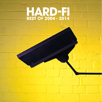 Hard-Fi - Best Of 2004-2014