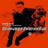 Phillip Boa - Boaphenia (Re-Mastered)