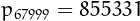 $p_{67999}=855331$