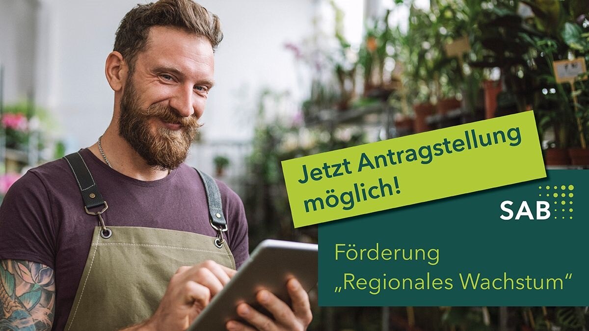 Jetzt Antragstellung möglich! SAB Förderung "Regionales Wachstum"