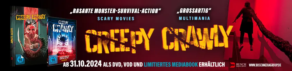 Creepy Crawly - Ab 31.10.2024 als DVD, Blu-ray und limitiertes Mediabook erhltlich