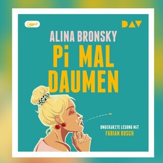 Hörbuch - Alina Bronsky: Pi mal Daumen