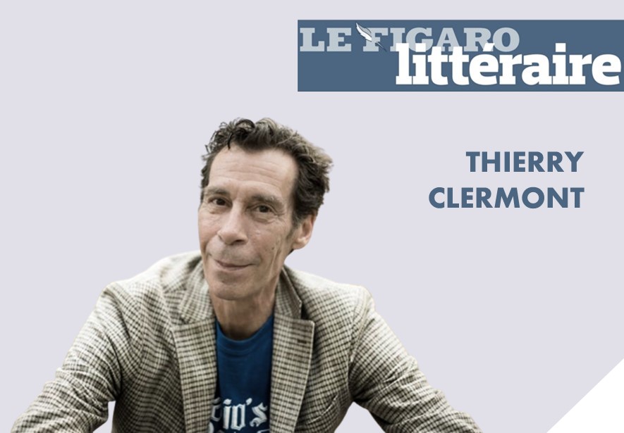 Le Figaro Littéraire - Thierry Clermont 