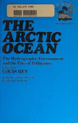 Cover of: The Arctic Ocean by Louis Rey, Stonehouse, Bernard., Louis Rey, Stonehouse, Bernard.