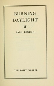 Cover of edition burningdayligh00lond