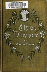 Cover of edition elsiedinsmore00finl2