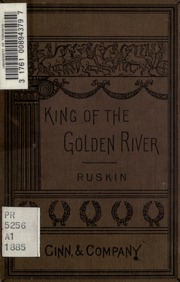 Cover of edition kingofgoldenrive00ruskuoft