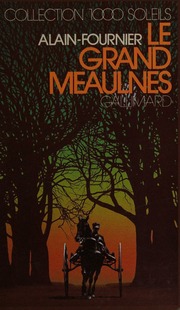 Cover of edition legrandmeaulnes0000alai_s5r3