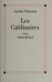 Cover of edition lescatilinairesr0000noth_x3f5