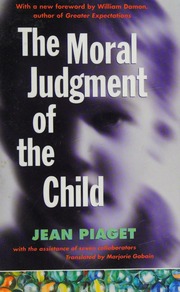 Cover of edition moraljudgmentofc0000piag_v7z0