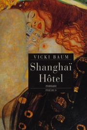 Cover of edition shanghaihotelrom0000baum