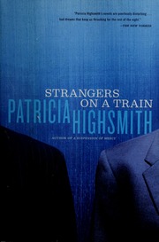 Cover of edition strangersontrain00high_0