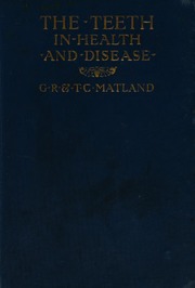 Cover of edition teethinhealthan00matlgoog