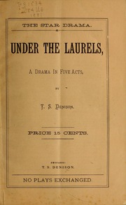 Cover of edition underlaurelsdram00deni