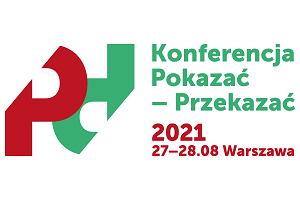 Konferencja Pokaza-Przekaza 2021