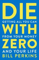 Book cover for "Die with zero".