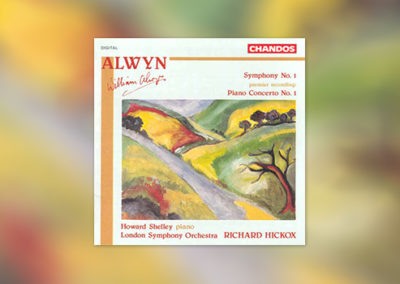 Alwyn – Symphonie Nr. 1 u. Klavierkonzert Nr. 1