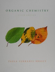 Cover of: Organic chemistry by Paula Yurkanis Bruice, Paula Yurkanis Bruice