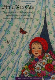 Cover of: Little Red Cap by Charles Perrault, Brothers Grimm, Brothers Grimm