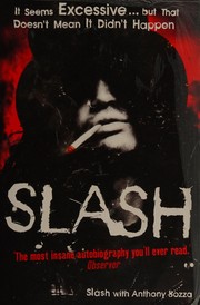 Cover of: Slash: the autobiography