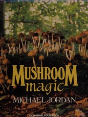 Cover of: Mushroom Magic