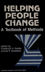 Cover of: Helping people change: a textbook of methods