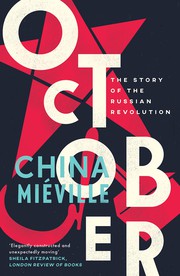 Cover of: October: the story of the Russian Revolution