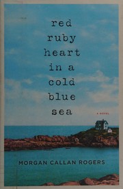 Cover of: Red ruby heart in a cold blue sea