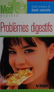 Cover of: Problèmes digestifs