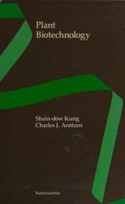 Plant biotechnology by Shain-dow Kung, Charles J. Arntzen