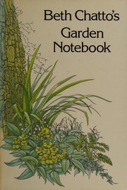 Cover of: Beth Chatto's garden notebook