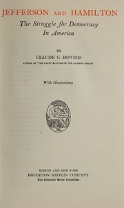Cover of: Jefferson and Hamilton: the struggle for democracy in America