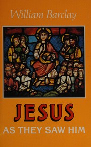 Cover of: Jesus as they saw him.