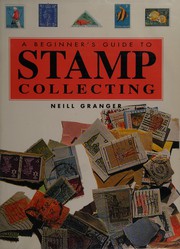 Cover of: Beginners Guide to Stamp Collecting