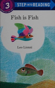 Cover of: Fish is fish by Leo Lionni, Leo Lionni