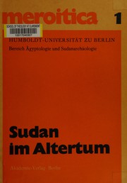 Sudan im Altertum by Internationale Tagung für Meroitistische Forschungen (1st 1971 Berlin, Germany)