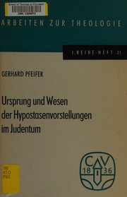 Ursprung und Wesen der Hypostasenvorstellungen im Judentum by Gerhard Pfeifer