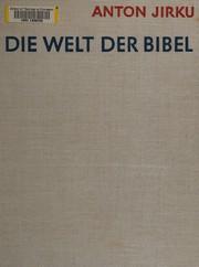 Cover of: Die Welt der Bibel