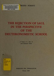 The rejection of Saul in the perspective of the Deuteronomistic school by Fabrizio Foresti