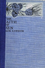 Cover of: The Faith of Men and Other Stories