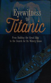 Eyewitness to Titanic by Terri Dougherty