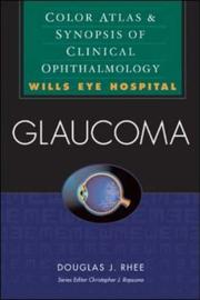 Glaucoma by Douglas J. Rhee, Christopher J. Rapuano