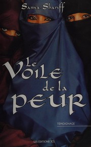 Le voile de la peur by Samia Shariff