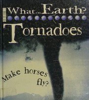 Cover of: Tornadoes: what do we call a tornado over the sea?