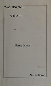 Cover of: Washington Square by Henry James, Henry James