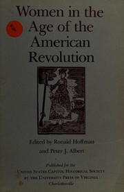 Cover of: Women in the age of the American Revolution