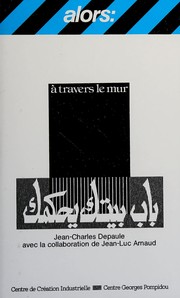 Cover of: A travers le mur