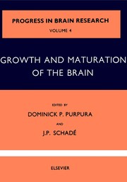 Cover of: Progress in brain research: Growth and the maturation of the brain