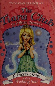 Cover of: Princess Emily and the Wishing Star