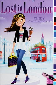 Lost in London by Cindy Callaghan